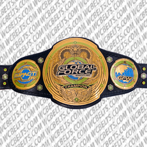 Global Force Wrestling Championship Impact Belt - WC BELTS